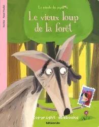 Le vieux loup de la forêt