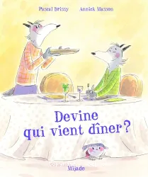 Devine qui vient dîner !