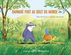 Barnabé part au bout du monde