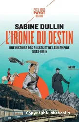 L'ironie du destin : une histoire des Russes et de leur empire, 1853-1991