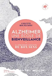 Alzheimer : une école de bienveillance