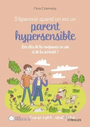 S'épanouir quand on est un parent hypersensible