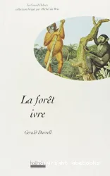 La Forêt ivre