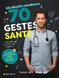 70 gestes santé