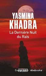 La dernière nuit du Raïs