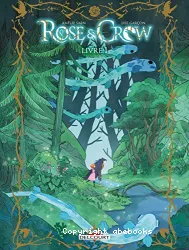 Rose & Crow