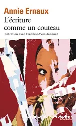 L'écriture comme un couteau