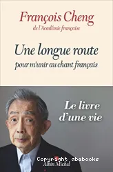 Une longue route pour m'unir au chant français