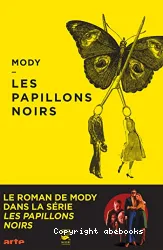 Les Papillons noirs