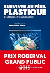 Survivre au péril plastique