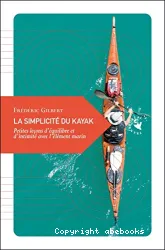 La Simplicité du kayak