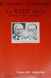 Le XVIIIe siècle: L'Epoque des 