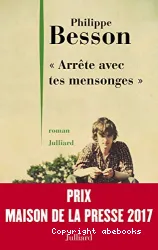 Arrête avec tes mensonges