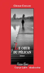 Le coeur du pélican