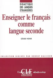 Enseigner le français comme langue seconde