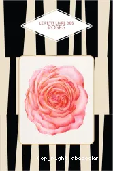 Le Petit Livre des roses