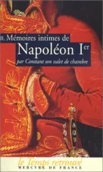 Mémoires intimes de Napoléon Ier par Constant, son valet de chambre. II