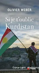 Si je t'oublie Kurdistan