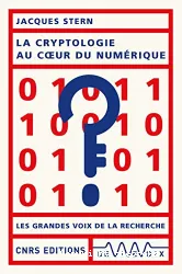 La cryptologie au cœur du numérique