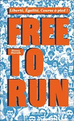 Free to run