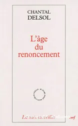 L'âge du renoncement