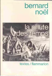 La Chute des temps : poème