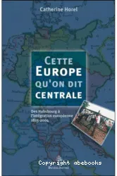 Cette Europe qu'on dit centrale