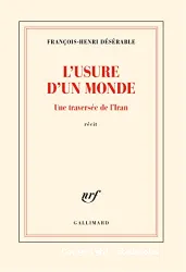 L'usure d'un monde