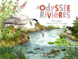 L'odyssée des rivières