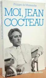 Moi, Jean Cocteau