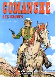 Commanche : Les fauves