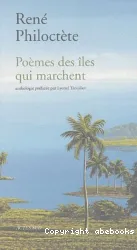 Poèmes des îles qui marchent