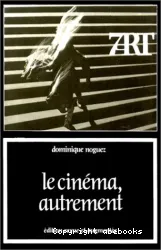 Le Cinéma, autrement