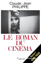 Le Roman du cinéma 1928-1938