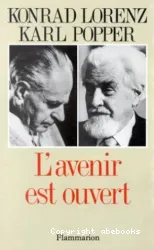 L'Avenir est ouvert. Entretien d'Altenberg, textes du symposium Popper à Vienne