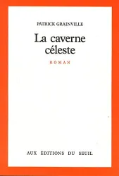 La caverne céleste