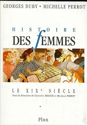 Histoire des femmes en Occident. 4, Le XIXe siècle