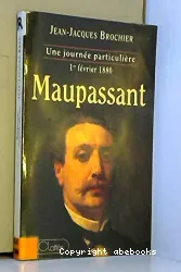 Maupassant: 1er février 1880