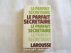 Le Parfait secrétaire