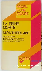 La Reine morte de Montherlant