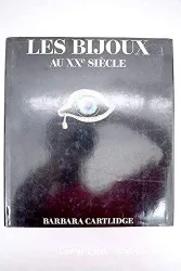 Les Bijoux au XXe siècle