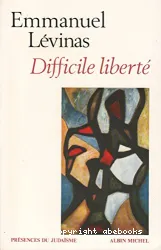 Difficile liberté: Essais sur le judaïsme