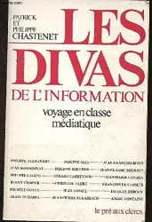 Les Divas de l'information: voyage en classe médiatique