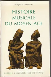 Histoire musicale du Moyen Age