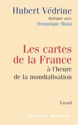 Les Cartes de la France à l'heure de la mondialisation