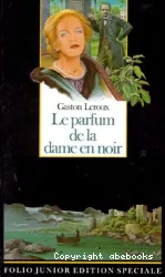 Le Parfum de la dame en noir