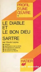 Le Diable et le Bon Dieu de Sartre