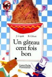 Un gâteau cent fois bon