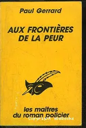 Aux frontières de la peur