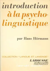 Introduction à la psycholinguistique